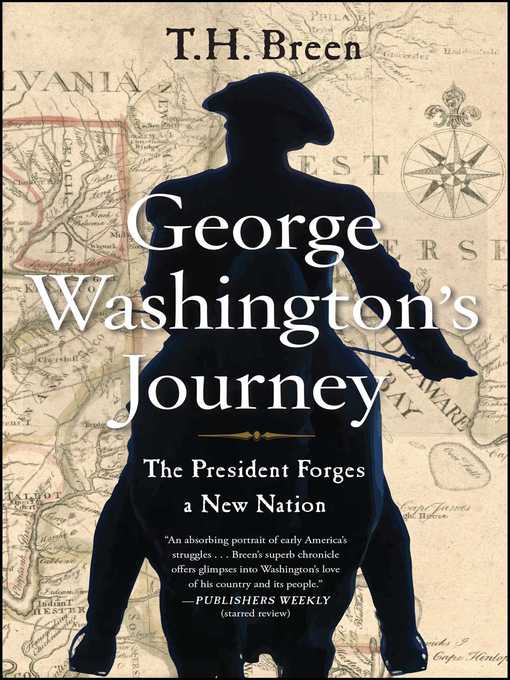 Title details for George Washington's Journey by T.H. Breen - Available